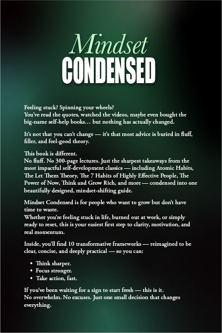 Back cover of Mindset Condensed explaining the concept of condensing 10 bestselling mindset books